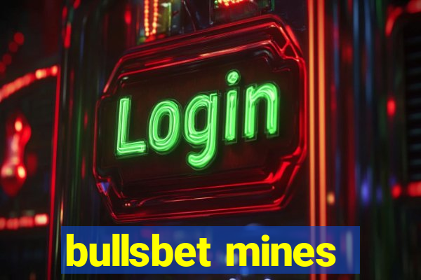 bullsbet mines